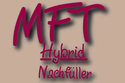 MFT Hybrid Nachfüller 